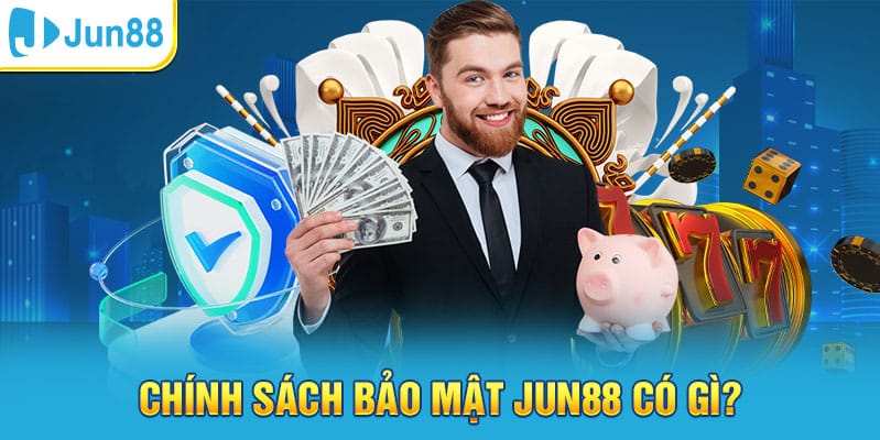 Quy định bảo vệ dữ liệu của Jun88