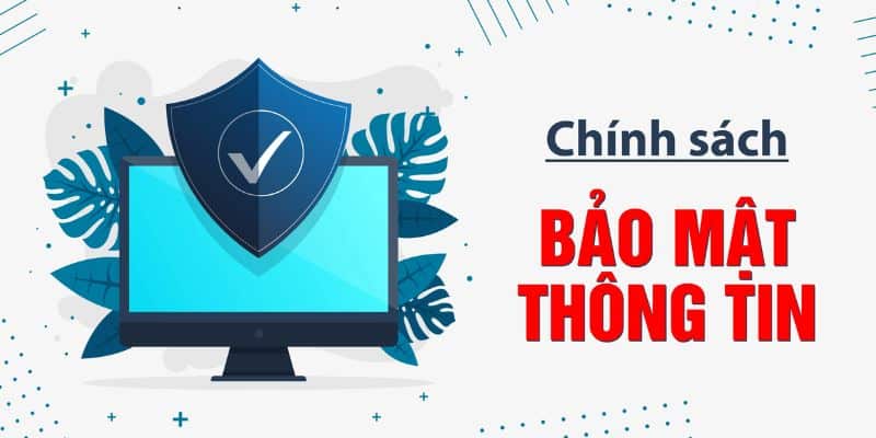Chính sách bảo mật thu thập thông tin cá nhân
