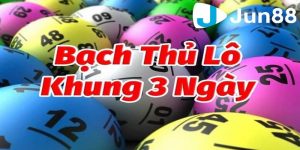 Hình thức bạch thủ lô khung 3 ngày là gì?