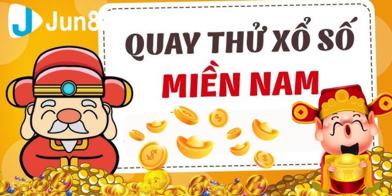 Tìm hiểu về quay thử XSMN