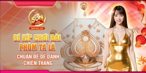 bi-kip-choi-bai-phom-ta-la-chuan-de-de-danh-chien-thang