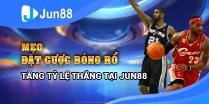 meo-dat-cuoc-bong-ro-tang-ty-le-thang-tai-jun88