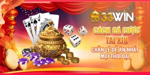 Cách Cá Cược Tài Xỉu Chẵn Lẻ Dễ Ăn Nhất Mọi Thời Đại