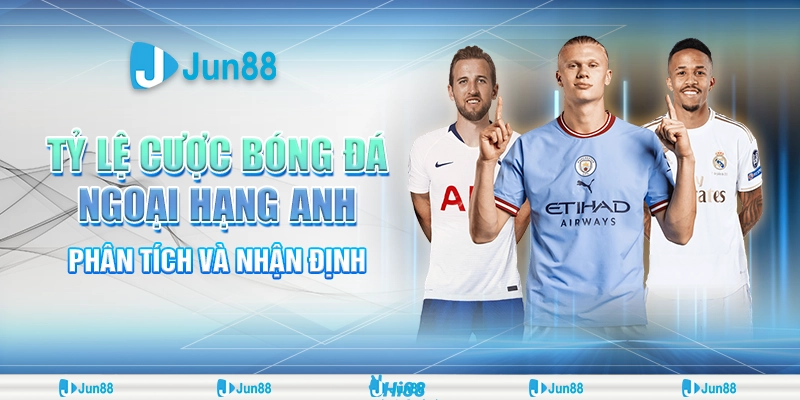 ty-le-cuoc-bong-da-ngoai-hang-anh-–-phan-tich-va-nhan-dinh (1)