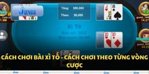 Cách chơi bài xì tố – Hướng dẫn theo từng vòng cược