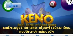 Chiến lược chơi Keno - Bí quyết của những người chơi thắng lớn