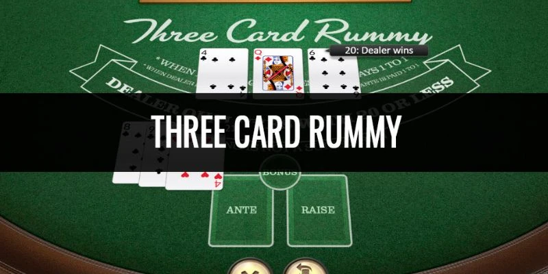 Bật mí cách làm chủ Three Card Rummy