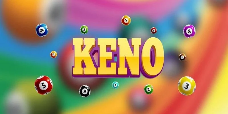 Khám phá cách chơi Keno online cơ bản